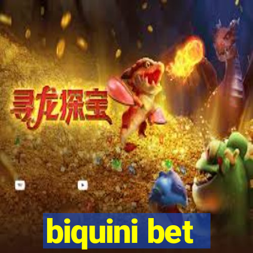 biquini bet